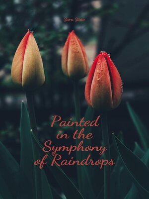 cover image of Painted in the Symphony of Raindrops